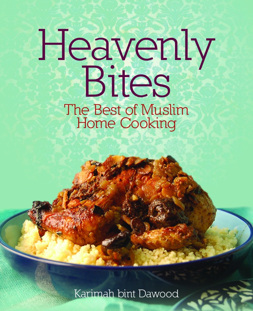 " Heavenly Bites, the best of muslim home cooking